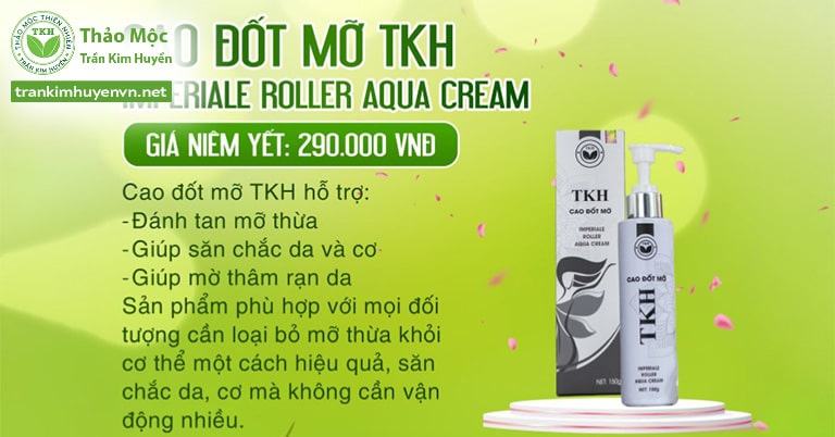Cao đốt mỡ Trần Kim Huyền - Imperiale Roller Aqua Cream